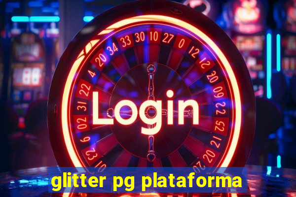 glitter pg plataforma
